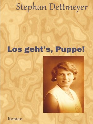 cover image of Los geht's, Puppe!